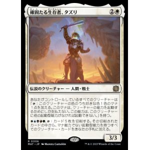 画像: 確固たる生存者、タズリ/Tazri, Stalwart Survivor